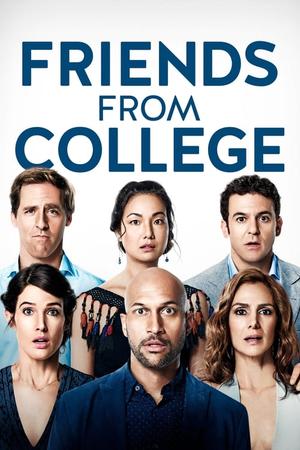 Friends from College (2017–2019) poster