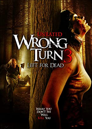Wrong Turn 3: Left for Dead (2009) poster