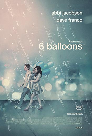 6 Balloons (2018) poster