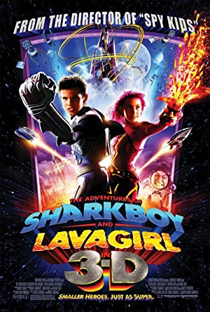 The Adventures of Sharkboy and Lavagirl (2005) poster