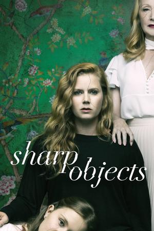 Sharp Objects (2018) poster