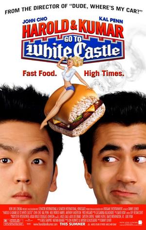 Harold & Kumar Go to White Castle (2004) poster