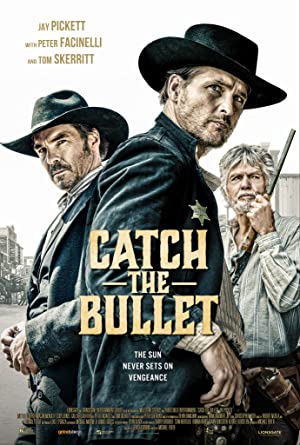 Catch the Bullet (2021) poster