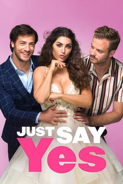 Just Say Yes (2021) poster