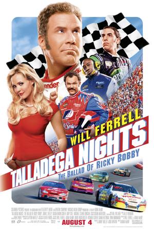 Talladega Nights: The Ballad of Ricky Bobby (2006) poster