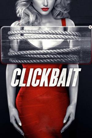 Clickbait (2021) poster