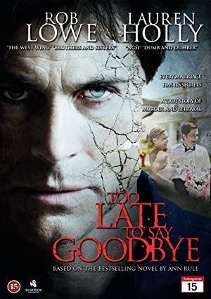 Too Late to Say Goodbye (2009) poster