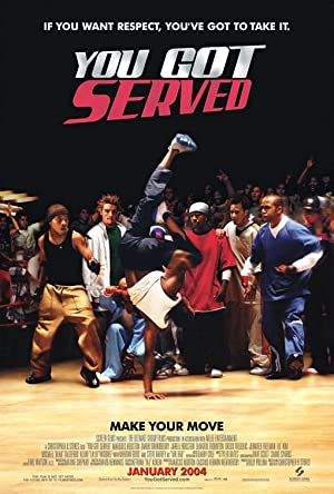 You Got Served (2004) poster