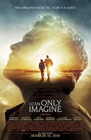 I Can Only Imagine (2018) poster