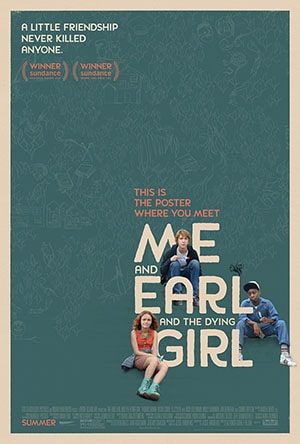 Me And The Earl and The Dying Girl (2015) poster