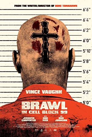 Brawl in Cell Block 99 (2017) poster