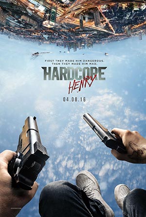 Hardcore Henry (2015) poster