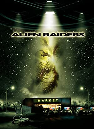 Alien Raiders (2008) poster