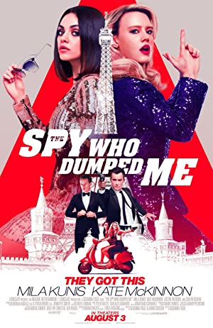 The Spy Who Dumped Me (2018) poster