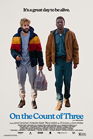 On the Count of Three (2021) poster