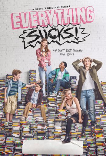  Everything Sucks! (TV Series, 2018) poster