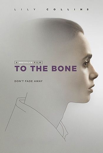 To the Bone (2017) poster