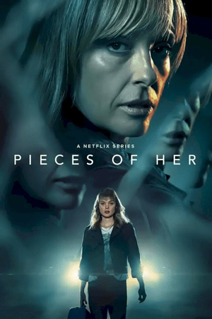 Pieces of Her (2022–) poster