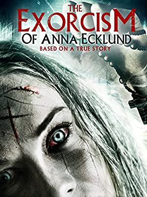 The Exorcism of Anna Ecklund (2016) poster