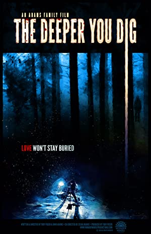 The Deeper You Dig (2019) poster