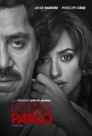 Loving Pablo (2017) poster
