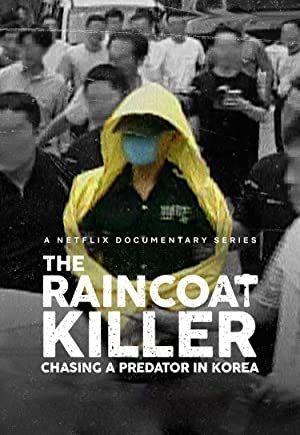 The Raincoat Killer: Chasing a Predator in Korea (2021) poster