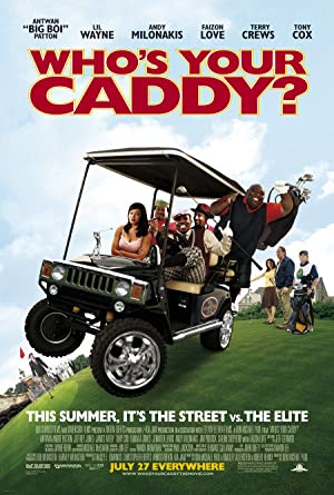 Who's Your Caddy? (2007) poster