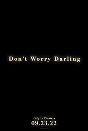 Don't Worry Darling (2022) poster