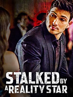Stalked by a Reality Star (2018) poster