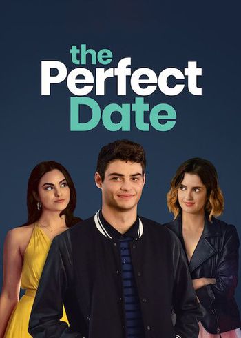 The perfect date full movie online free sa prevodom