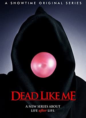 Dead Like Me (2003–2004) poster