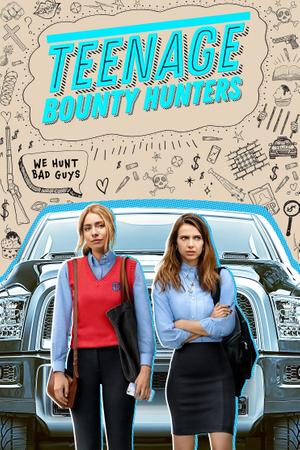 Teenage Bounty Hunters (2020) poster