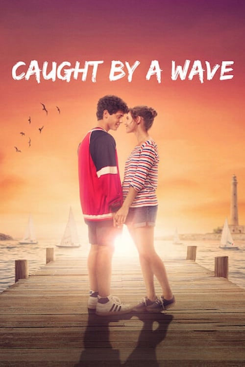 Caught by a Wave (2021) poster