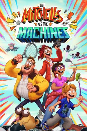 The Mitchells vs the Machines (2021) poster